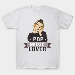 Pop music lover T-Shirt